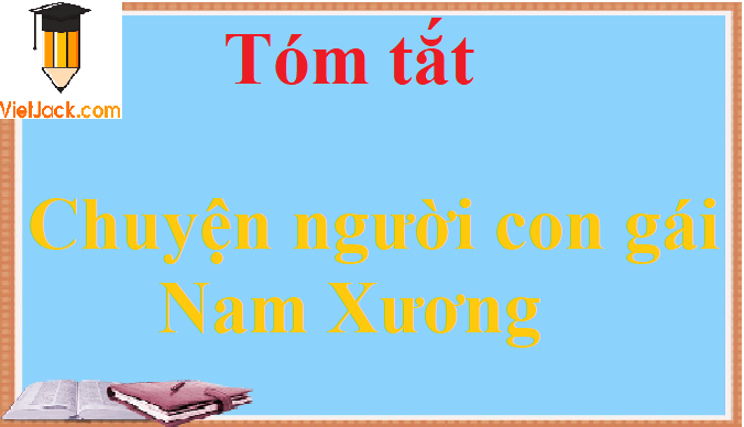 Tóm tắt Chuyện người con gái Nam Xương