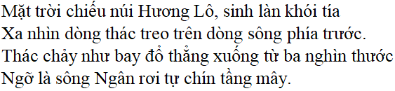 Bài thơ Xa ngắm thác núi Lư (tác giả, tác phẩm, nội dung chính, giá trị)