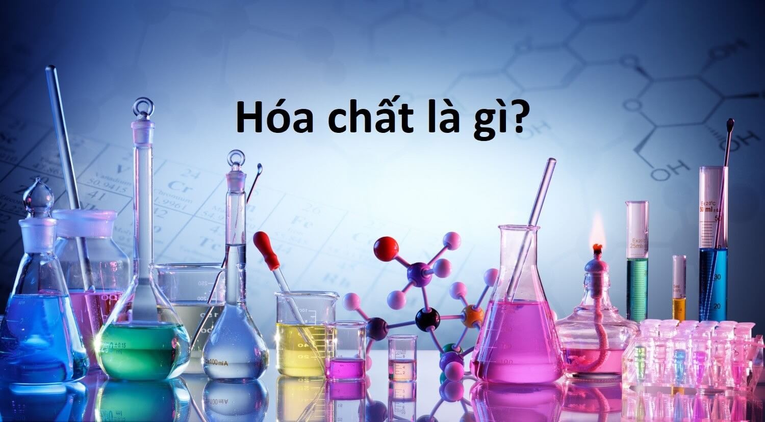 Hóa chất là gì