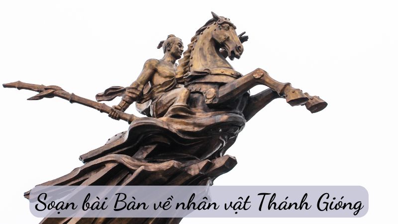 Bàn về nhân vật Thánh Gióng