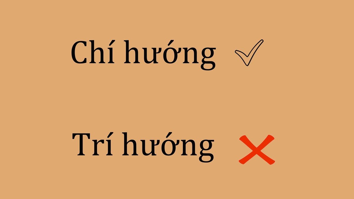 chí hướng hay trí hướng