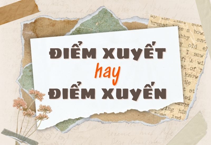 Điểm xuyết hay điểm xuyến