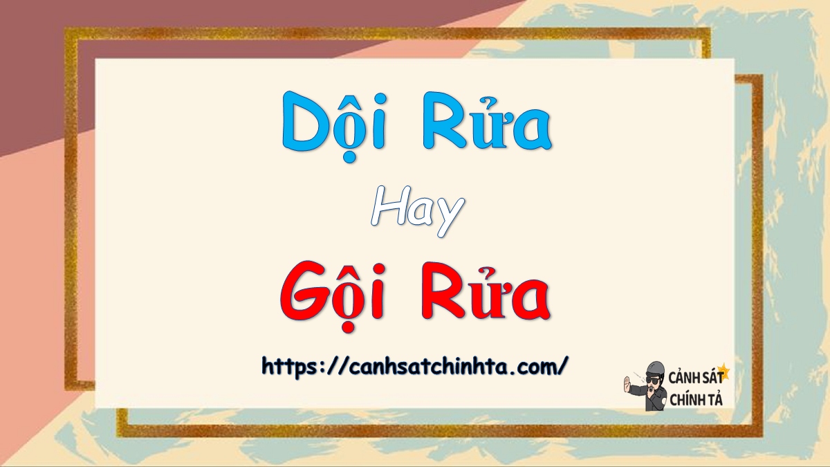 Dội rửa hay Giội rửa