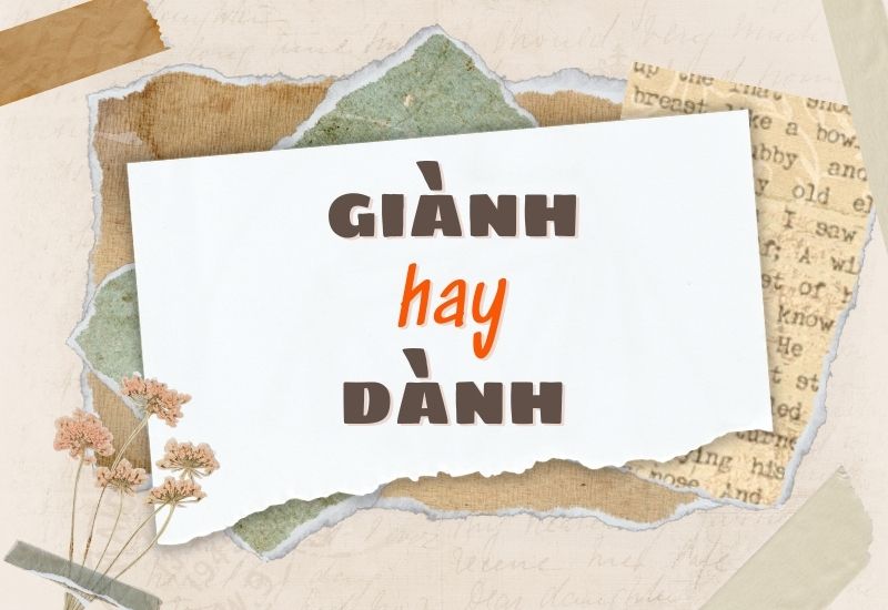 giành hay dành 