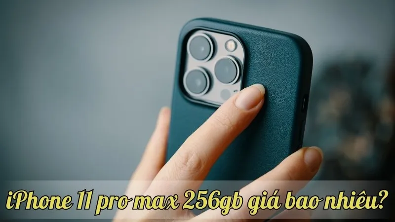 Đặc điểm nổi bật của iPhone 11 Pro Max 256GB