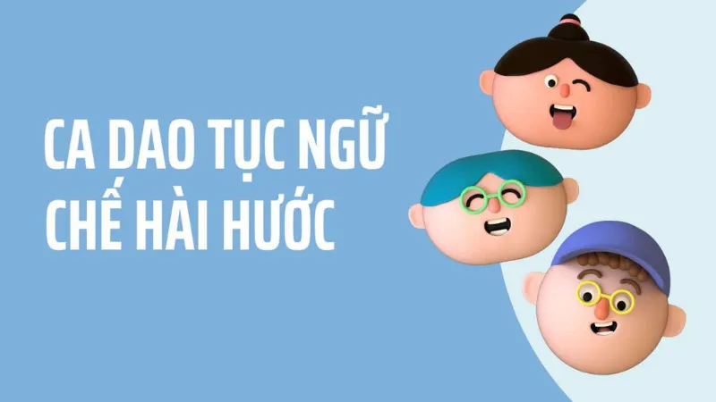 Ca dao tục ngữ chế hay nhất 