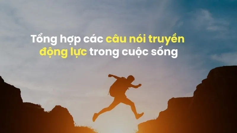 Những câu ca dao tục ngữ về ý chí nghị lực hay nhất