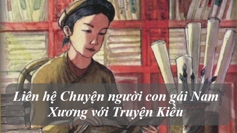 liên hệ chuyện người con gái nam xương với tác phẩm khác