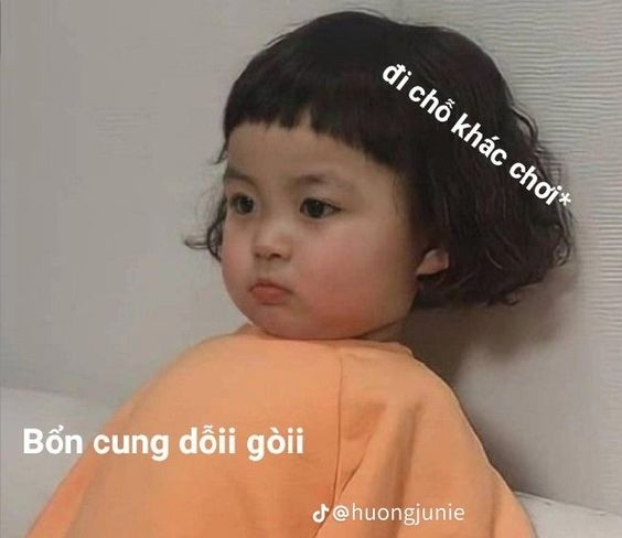 meme em bé giận dỗi