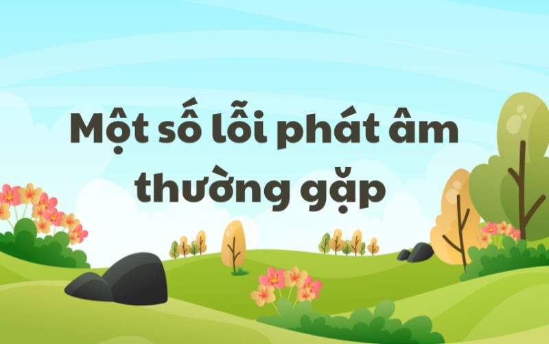 lỗi phát âm trong tiếng việt