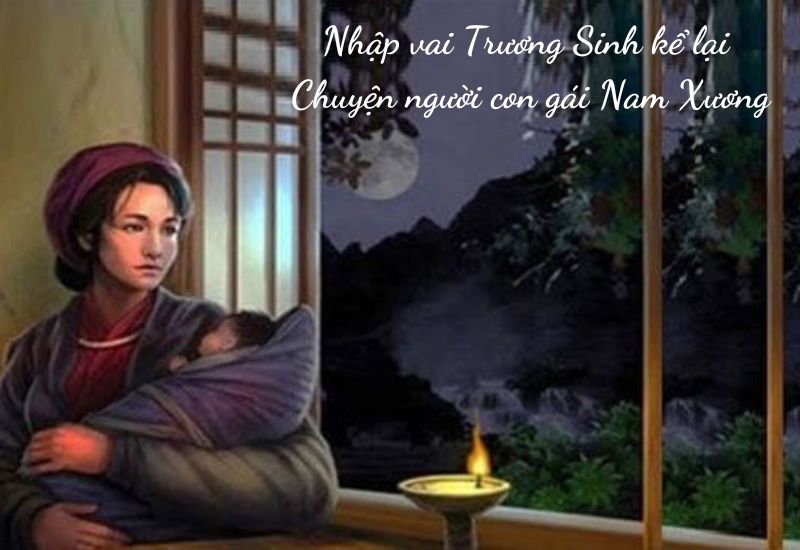 Nhập vai Trương Sinh kể lại câu chuyện ngắn nhất