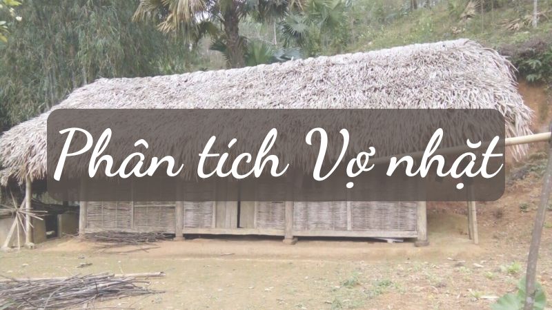 phân tích bài Vợ nhặt