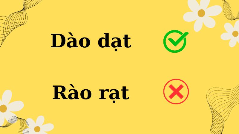 Rào rạt hay dào dạt