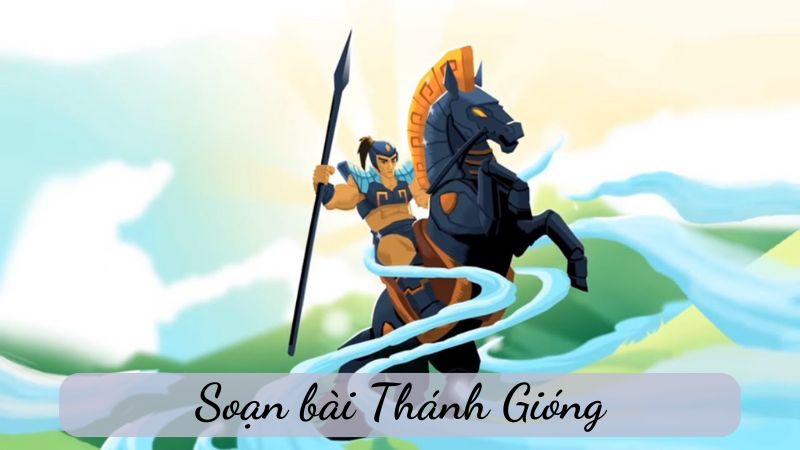 soạn bài Thánh Gióng