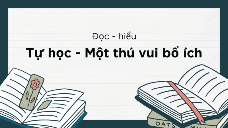 soạn bài tự học một thú vui bổ ích