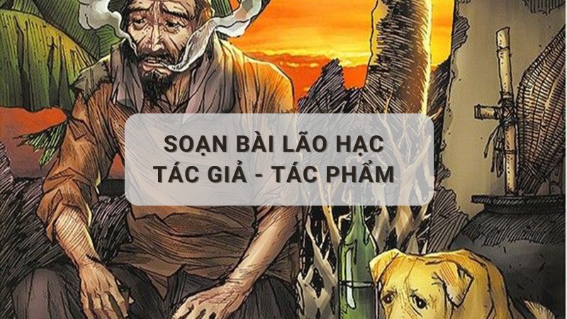 soạn văn lão hạc