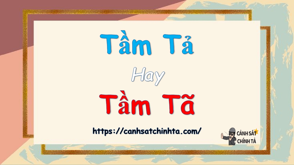 Tầm tả hay Tầm tã