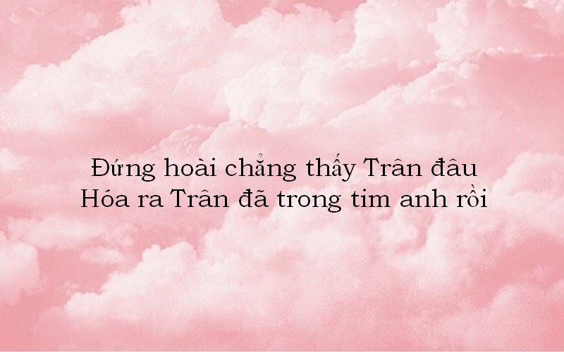 Thả thính tên Trân