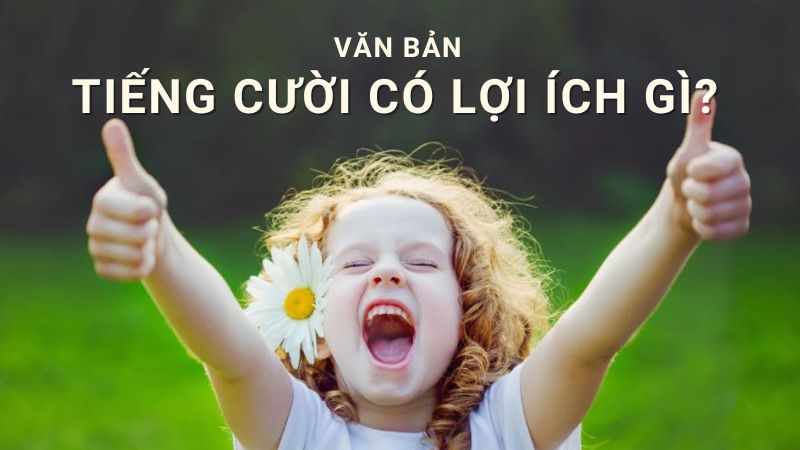 tiếng cười có lợi ích gì ngữ văn 8