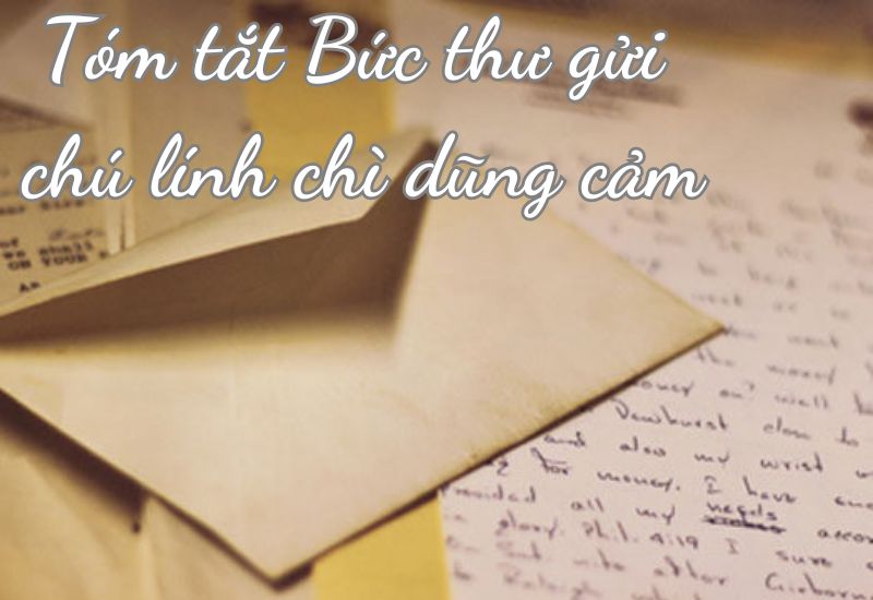 tóm tắt bức thư gửi chú lính chì dũng cảm