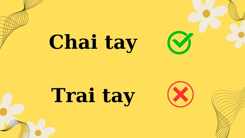 Trai tay hay chai tay