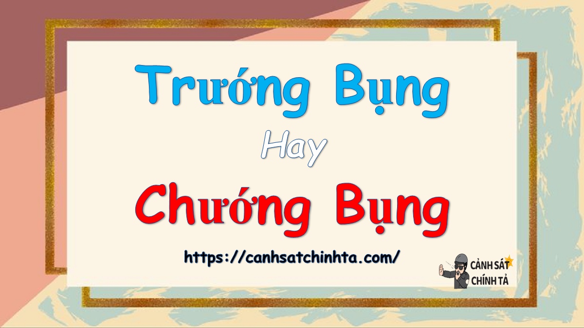 trướng bụng hay chướng bụng