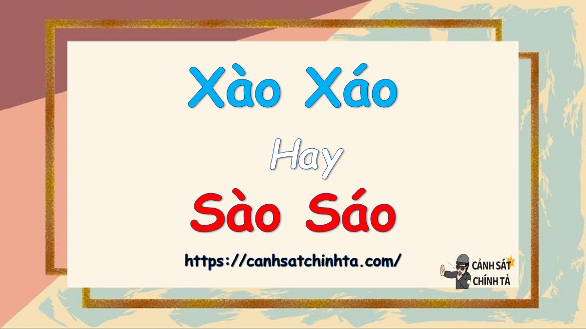 xào xáo hay sào sáo