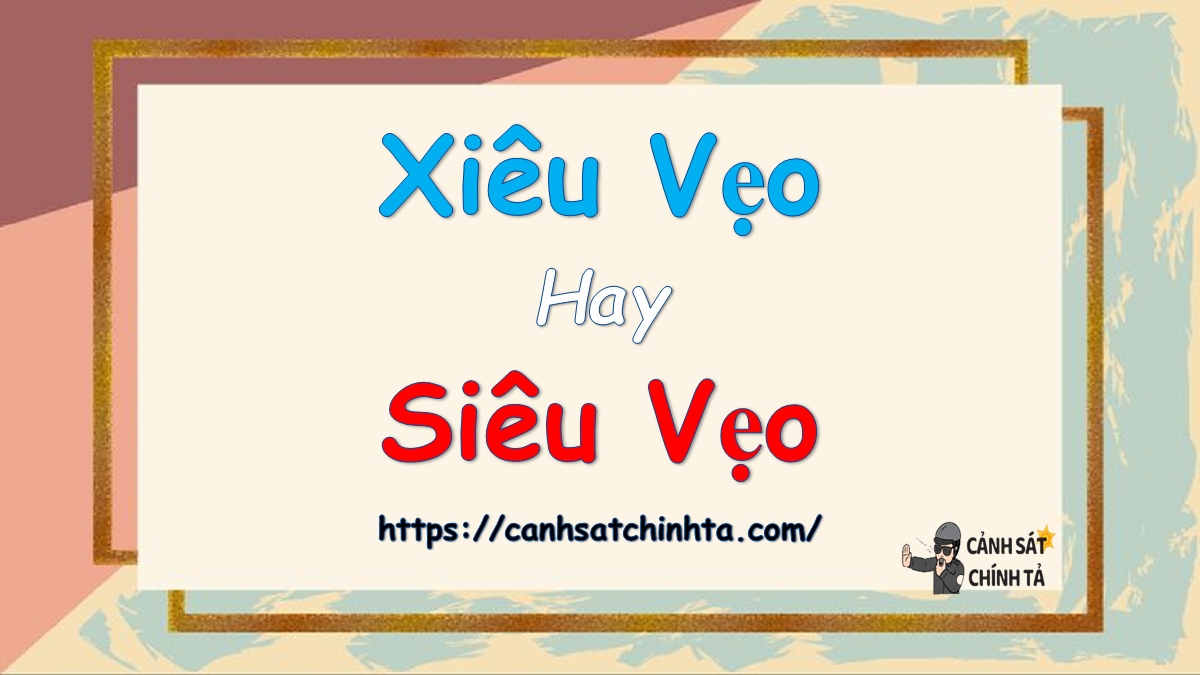 xiêu vẹo hay siêu vẹo