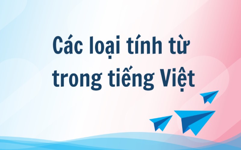 tính từ là gì trong tiếng việt