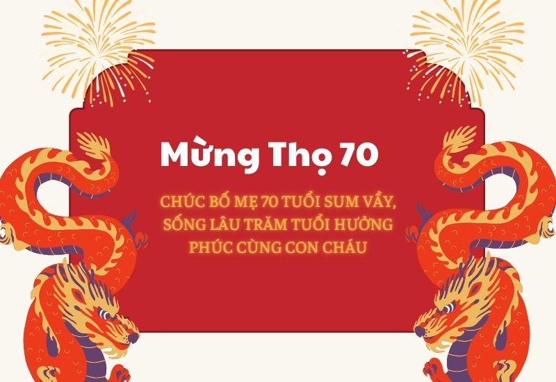 lời chúc mừng thọ 70 tuổi