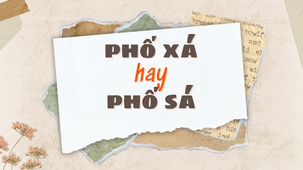 phố xá hay phố sá 