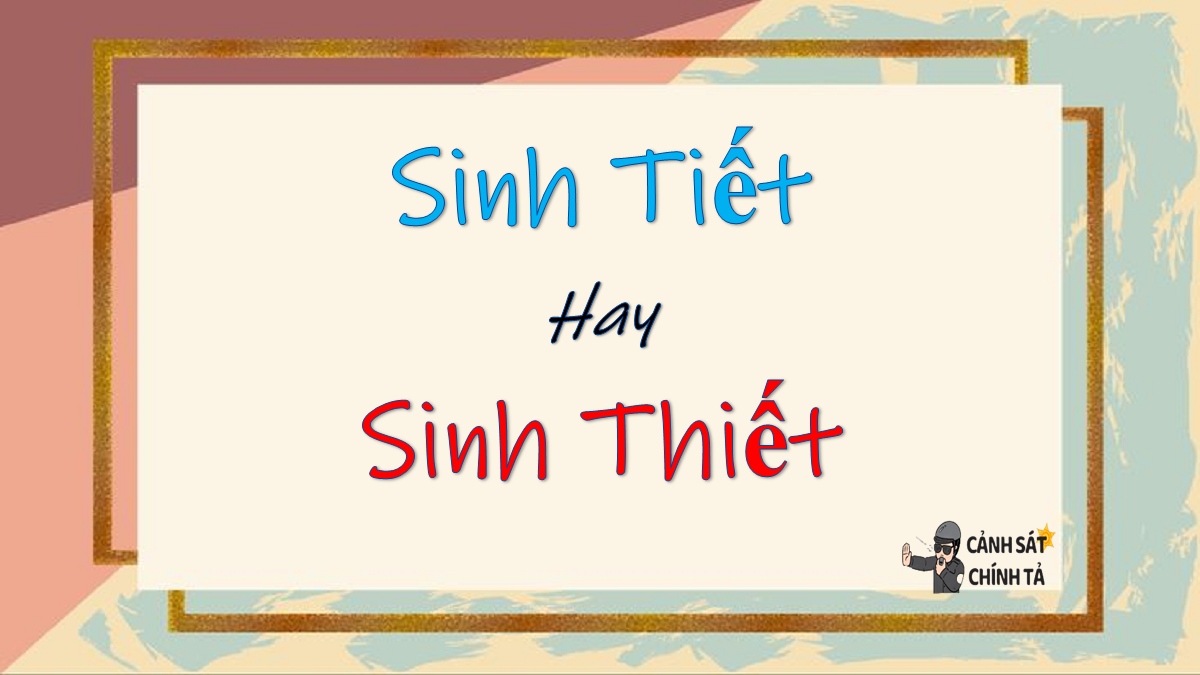 sinh tiết hay sinh thiết