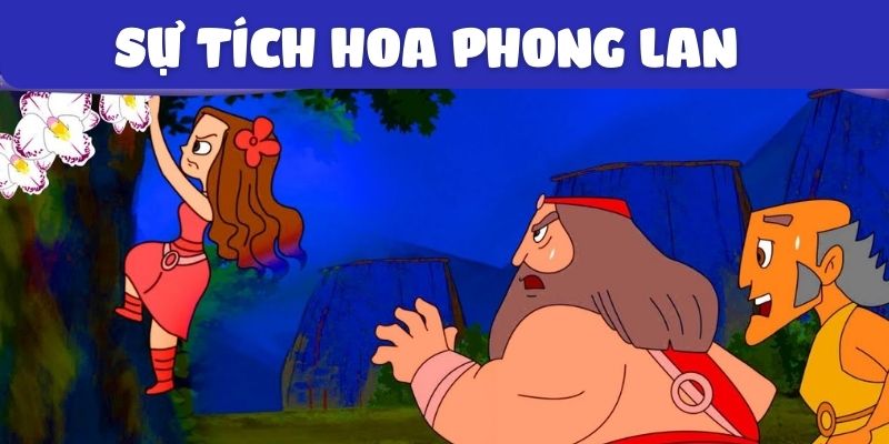 Sự tích hoa Phong Lan