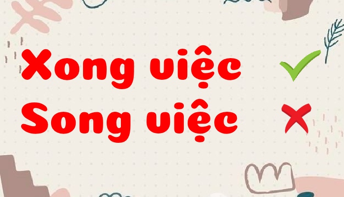 Xong việc hay song việc